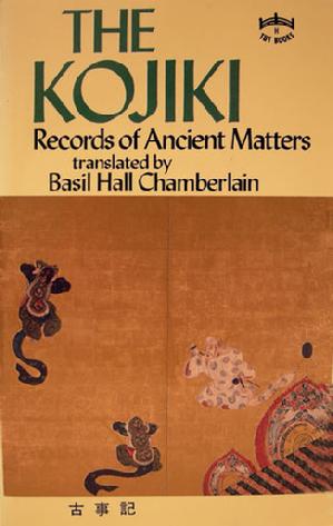 Softcover Book: The Kojiki: Records of Ancient Matters translated by Basil H. Chamberlain