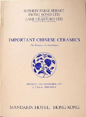 Important Chinese Ceramics -Old Sotheby Park Bernet Catalogue- Lane Crawford- Hong Kong- Nov., 1975